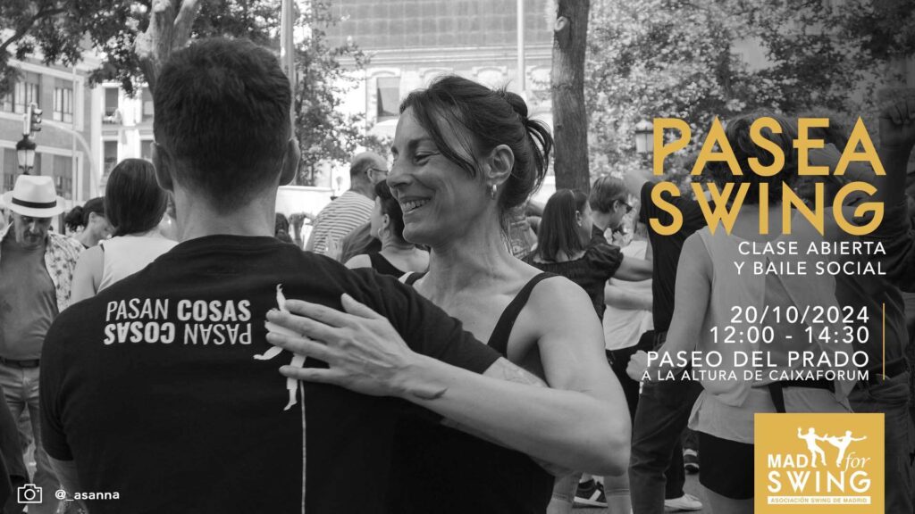 Pasea Swing. Organiza Mad For Swing. Colabora Blanco y Negro Studio.